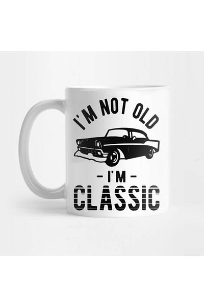 Pixxa I'M Not Old, I'M a Classic Mug