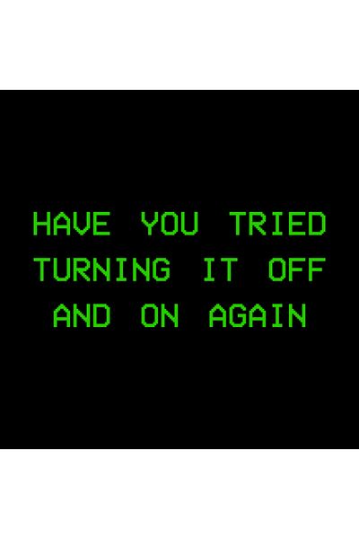 Pixxa Did You Try to Turn It Off and on Again? Mug Cup