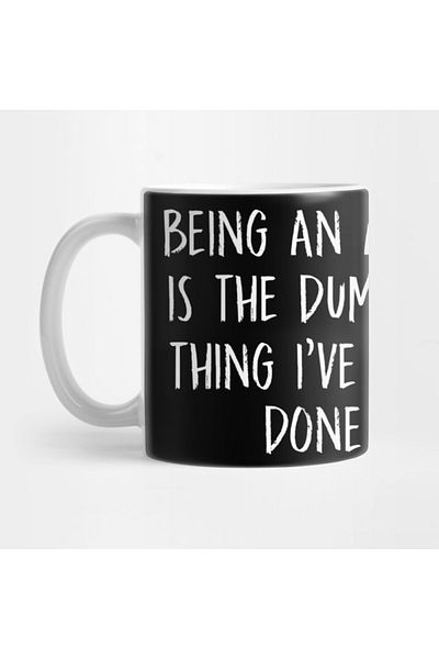 Pixxa Being an Adult Was the Stupidest Thing I Had Ever Done Mug