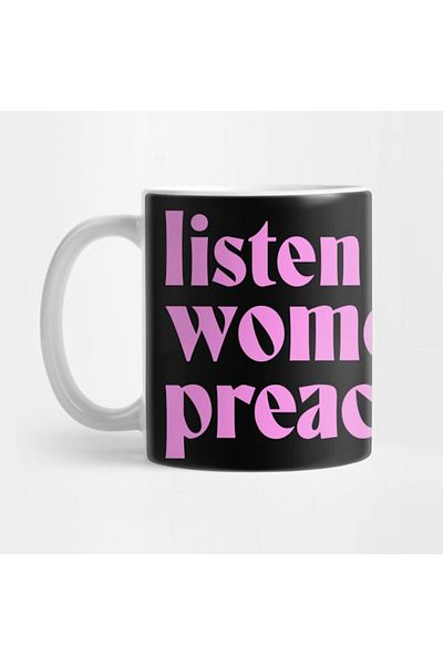 Pixxa Listen to Women Preach Mug