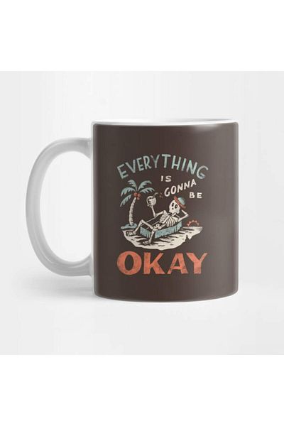 Pixxa Okay - Everything Will Be Fine Mug