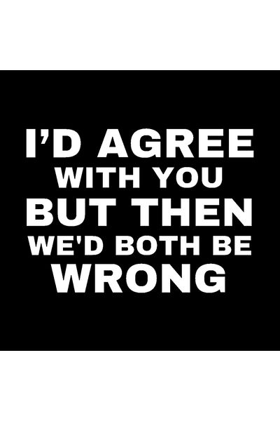 Pixxa You'Re Right, It's My Problem, but Then We Both Become Unrighteous - Funny Mug