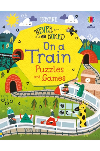 Usborne Never Get Bored on a Train Puzzles & Games / James Maclaine / Usborne / 9781474985475