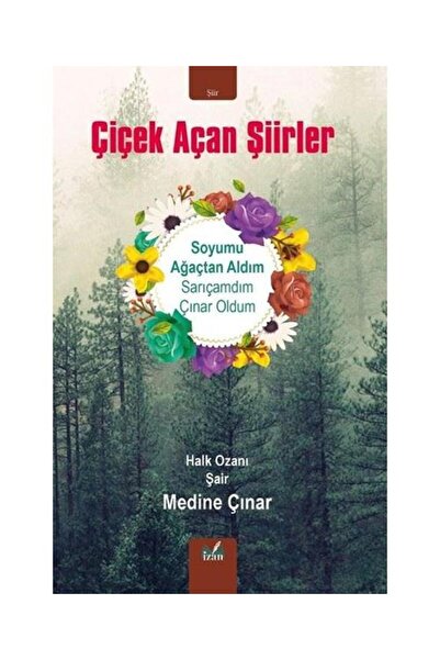 Çiçek Açan Şiirler