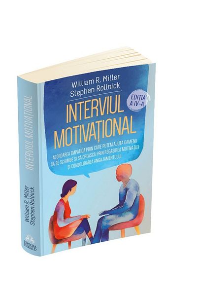 Editura Herald Motivational Interviewing - Bruce Perry, Stephen Rollnick - Editura Herald