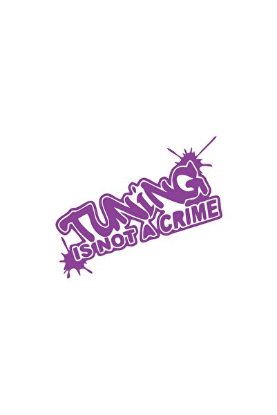Reysa Tasarım Tuning Is Not a Crime Car Sticker 17X17 cm Purple