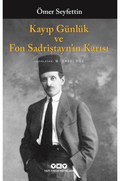 Yapı Kredi Yayınları Kayıp Günlük ve Fon Sadriştayn’ın Karısı