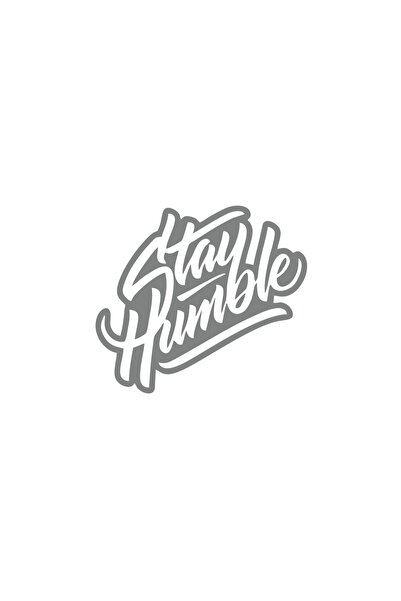 Reysa Tasarım ملصق Stay Humble مقاس 17 × 17 سم باللون الرمادي