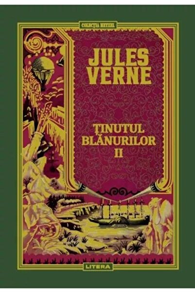 Editura Litera Tinutul Blanurilor. Volumul Ii, Jules Verne