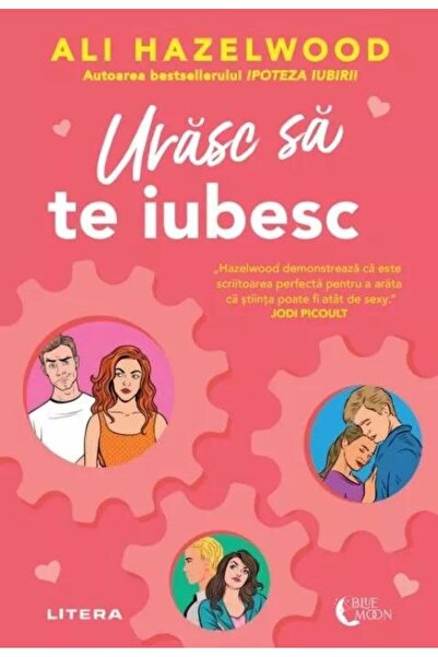 Editura Litera Urasc Sa Te Iubesc, Ali Hazelwood