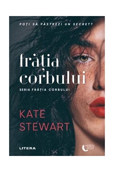 Editura Litera Fratia corbului. (Seria Fratia corbului), Kate Stewart