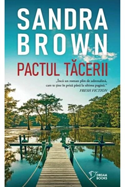 Editura Litera Pactul Tacerii, Sandra Brown