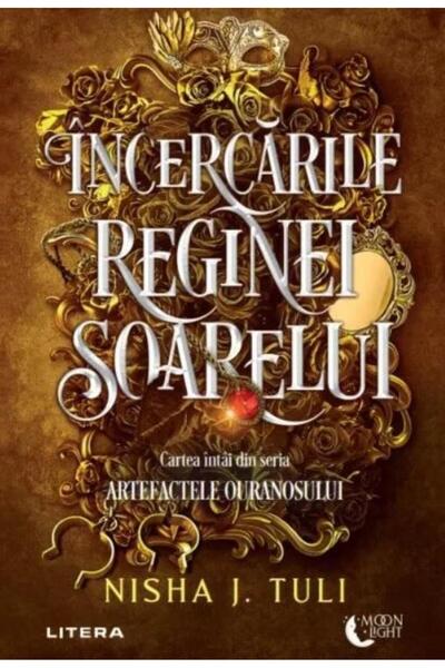 Editura Litera Incercarile Reginei Soarelui. Cartea Intai Din Ser