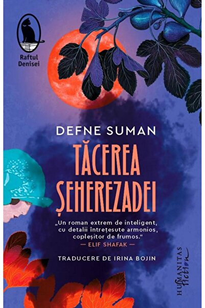 Editura Humanitas Fiction Tacerea Seherezadei, Defne Suman