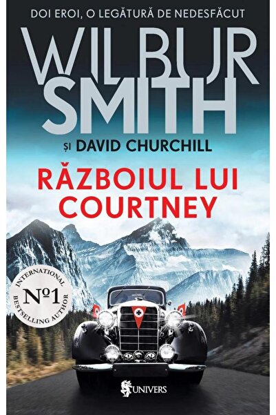 Editura Univers Razboiul Lui Courtney, Wilbur Smith
