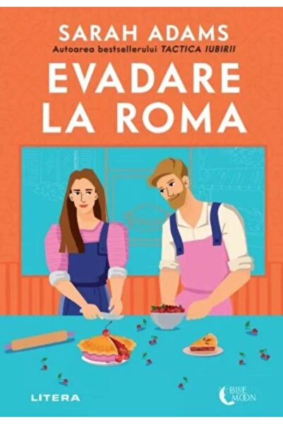 Editura Litera Evadare La Roma, Sarah Adams