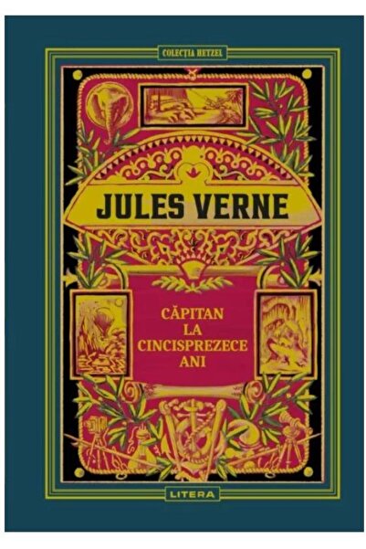 Editura Litera Capitan la cincisprezece ani. Volumul 6. Biblioteca Jules Vern...