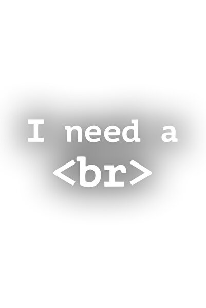 Reysa Tasarım I Need Br Sticker 17X17 cm White