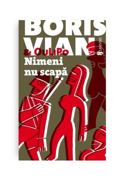 Editura Univers Nimeni Nu Scapa, Boris Vian