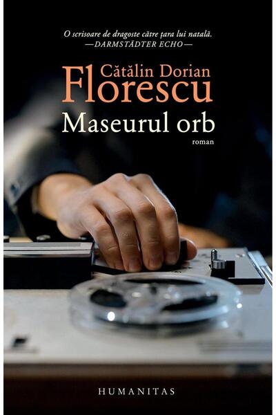 Editura Humanitas Maseurul Orb, Cătălin Dorian Florescu