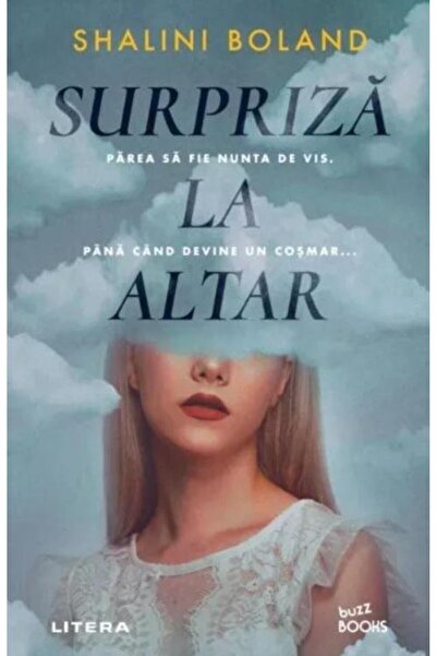 Editura Litera Surpriza La Altar, Shalini Boland