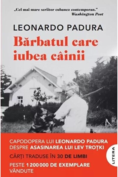 Editura Litera Barbatul Care Iubea Cainii, Leonardo Padura