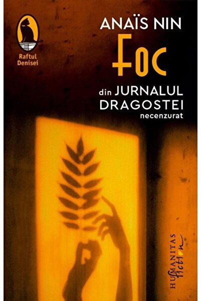 Editura Humanitas Fiction Foc. Din Jurnalul Dragostei, Necenzurat (editia A
