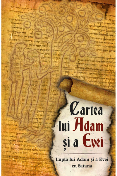 Editura Herald Cartea lui Adam și Eva - Lupta lui Adam și a Evei cu Satana