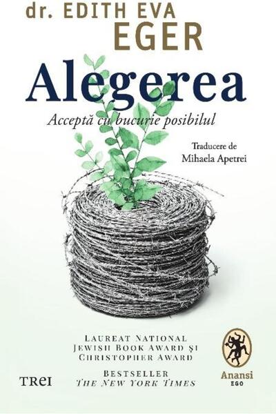 Editura Trei Alegerea. Accepta Cu Bucurie Posibilul, Dr. Edith