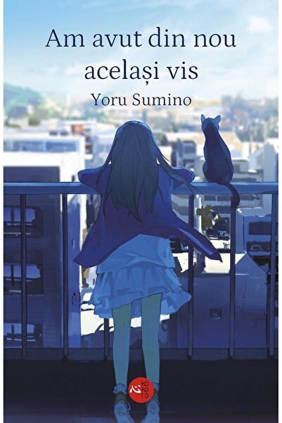 Editura Alice Books Am Avut Din Nou Acelasi Vis, Yoru Sumino