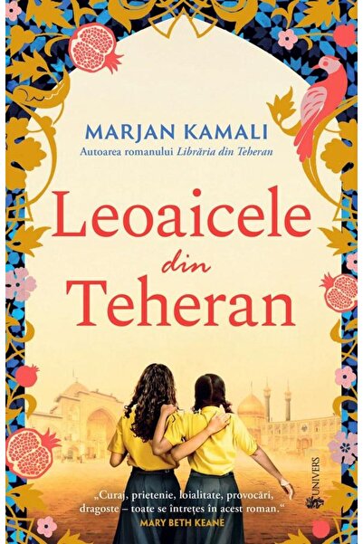 Editura Univers Leoaicele Din Teheran, Marjan Kamali