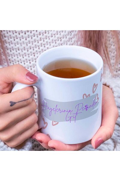 Hediye Vakti Follow Your Dreams Designed Mug