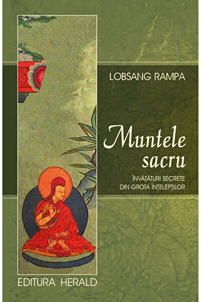 Editura Herald Muntele Sacru - Învățături secrete din Peștera Magilor