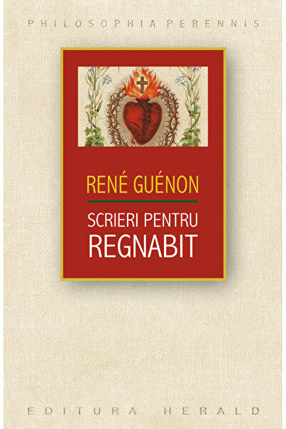 Editura Herald Scrieri pentru Regnabit