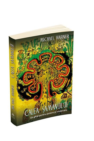 Editura Herald The Shaman's Path - A Guide to Power and Healing