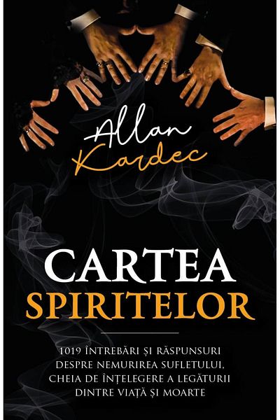 Editura Herald The Spirit Book - 1019 questions and answers about the immortality of the soul