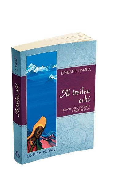 Editura Herald Al treilea ochi - Autobiografia unui lama tibetan