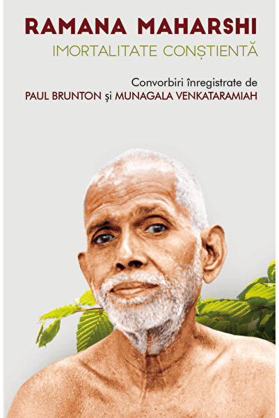 Editura Herald Ramana Maharshi - Nemurirea - Discuții înregistrate