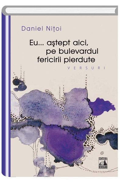 Editura Neverland Eu ... Astept Aici, Pe Bulevardul Fericirii Pierdu