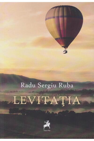 Editura Tracus Arte Levitatia, Radu Sergiu Ruba