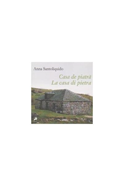 Editura Tracus Arte Casa De Piatra / La Casa Di Pietra ( Editie Biling
