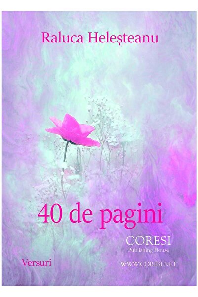 Editura Coresi 40 De Pagini, Raluca Helesteanu