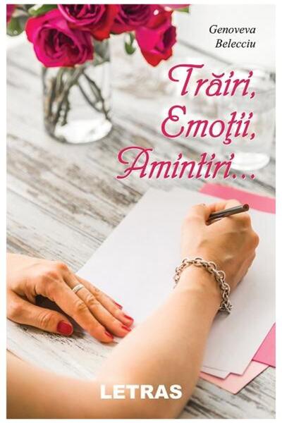 Editura Letras Trairi, Emotii, Amintiri, Genoveva Belecciu