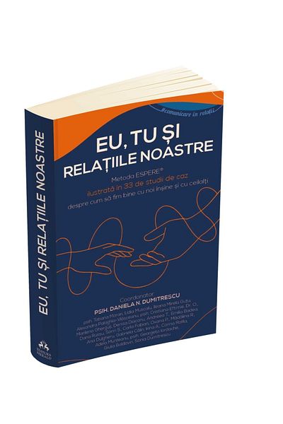 Editura Herald Me, you and our relationships - The ESPERE® method illustrated in 33 case studies Herald