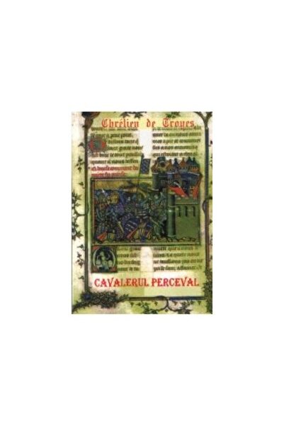 Editura Demiurg Cavalerul Perceval, Chretien de Troyes