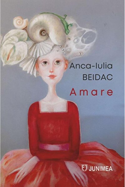 Editura Junimea Amare, Anca-Iulia Beidac