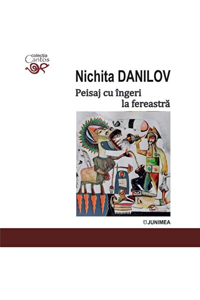 Editura Junimea Peisaj Cu Ingeri La Fereastra, Nichita Danilov
