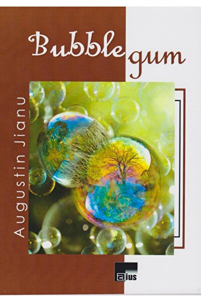 Editura Aius Gumă de mestecat, Augustin Jianu
