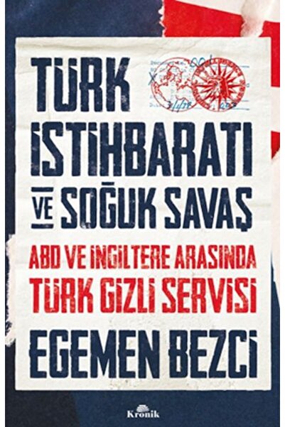 Kronik Kitap Türk İstihbaratı ve Soğuk Savaş