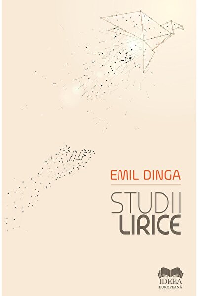 Editura Ideea Europeana Studii Lirice. Volumul 2, Emil Dinga